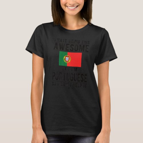 Awesome Portuguese Flag Portugal Portuguese Roots T_Shirt