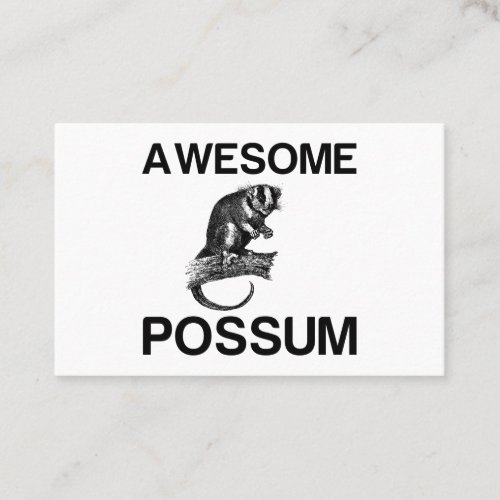 AWESOME POSSUM  BUSINESS CARD