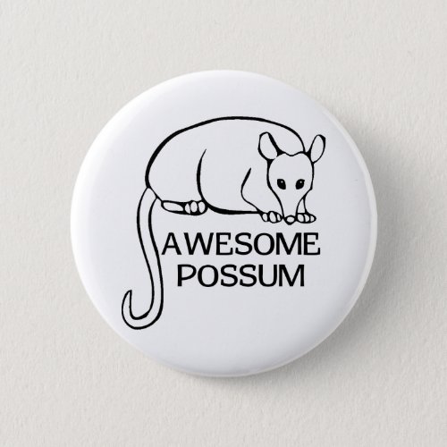 Awesome Possum Button