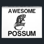 AWESOME POSSUM CALENDAR<br><div class="desc">Cool,  Comic,  Love,  Funny,  Coupes,  Vintage sports,  Retro,  Party,  Cute,  Christmas,  Nerd,   humor,  Geek,  Hipster</div>