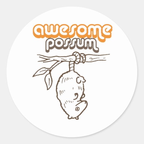 AWESOME POSSUM CLASSIC ROUND STICKER