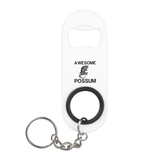 AWESOME POSSUM KEYCHAIN BOTTLE OPENER (Front)