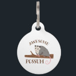 Awesome Possum Pet ID Tag<br><div class="desc">Cute little opossum on a tree branch with an awesome saying.</div>