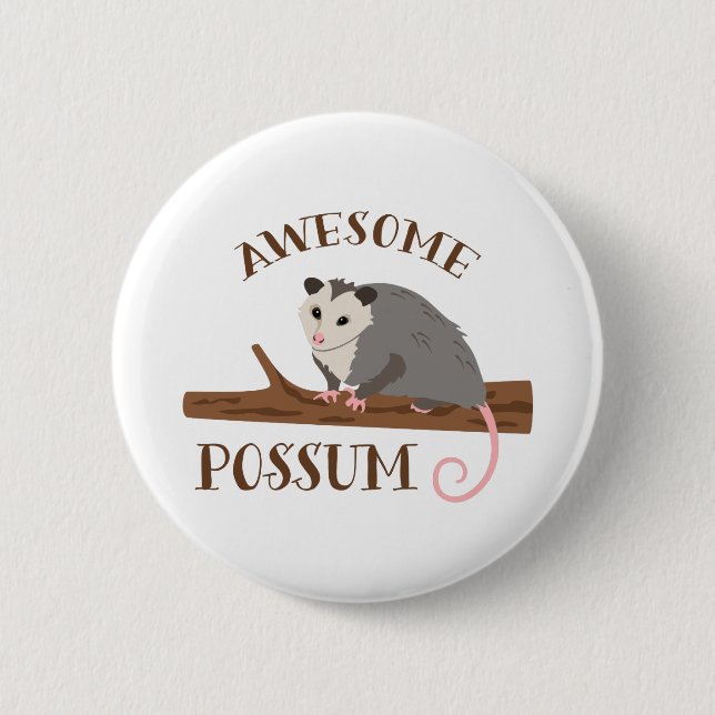 Awesome Possum Pinback Button (Front)