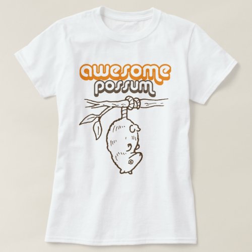 Awesome Possum T_Shirt