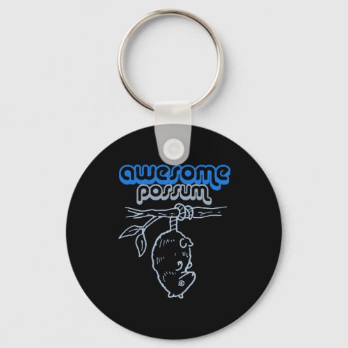 AWESOME POSSUM T_shirt Keychain