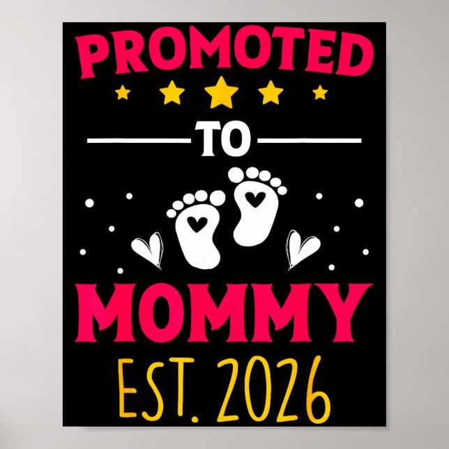 Awesome Promoted To Mommy 2026 Pregnancy Announcem Poster (Front)