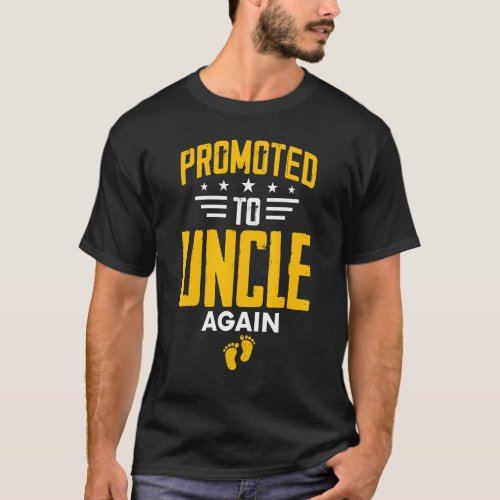 Awesome Promoted To Uncle Again Leveling Up To Unc T_Shirt