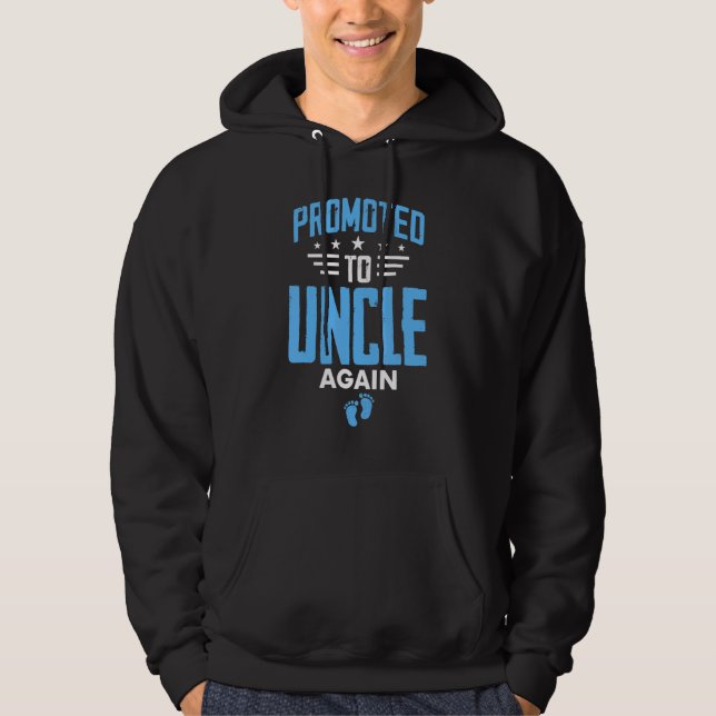Awesome Promoted To Uncle Again Pregnancy Announce Hoodie (Front)
