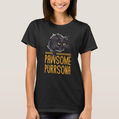 Awesome Purrsona Funny Cat Pun Girlfriend Kitten F T_Shirt