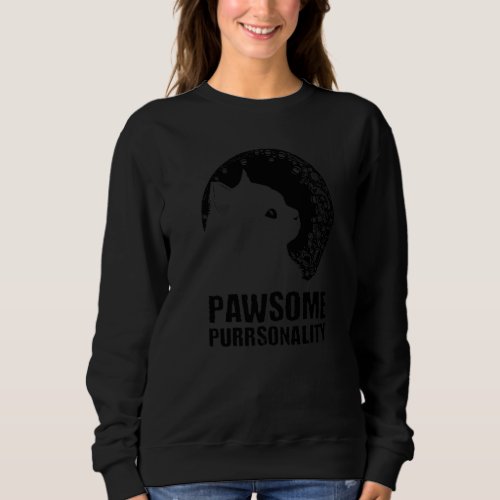 Awesome Purrsonality Beautiful Cat Mom Cute Cat Da Sweatshirt