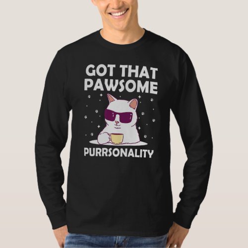 Awesome Purrsonality Cat Lover Motivational Quote  T_Shirt