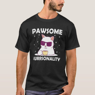 Awesome Purrsonality  Cat Pun Cute Feline Mom Dad  T-Shirt