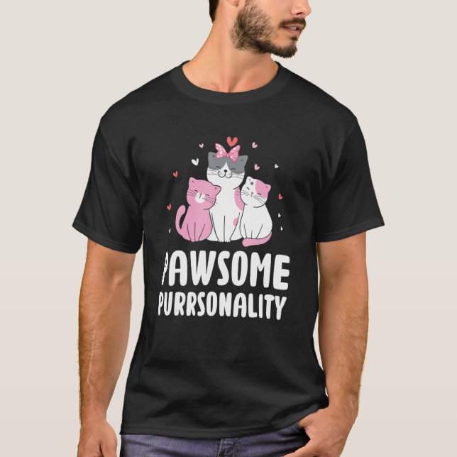 Awesome Purrsonality  Cat Pun Cute Feline Mom Dad T-Shirt (Front)