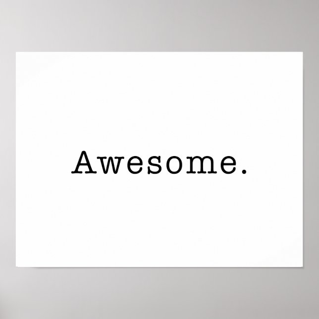 Awesome Quote Template Blank in Black and White Poster (Front)