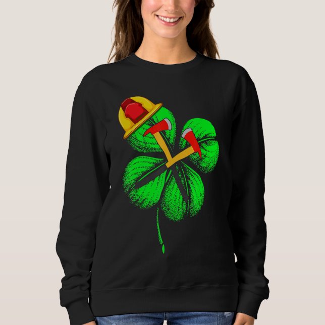 Awesome Saint Patrick S Day Firefighter Shamrock H Sweatshirt (Front)