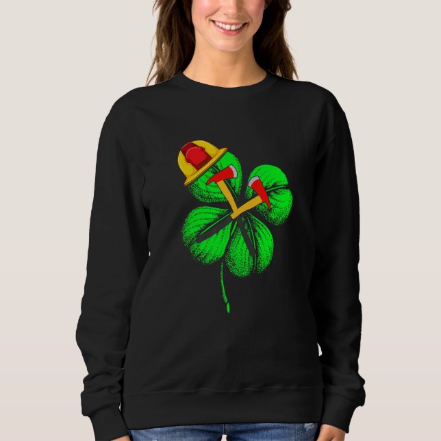 Awesome Saint Patrick S Day Firefighter Shamrock H Sweatshirt (Front)