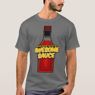 Awesome Sauce Bottle T-Shirt