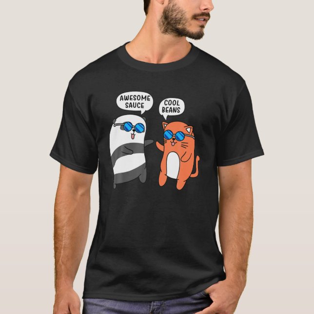 Awesome Sauce Cool Beans Cute Animals Panda Cat T-Shirt (Front)