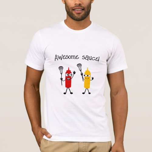 Awesome Sauce Mustard and Ketchup Lacrosse T_shirt