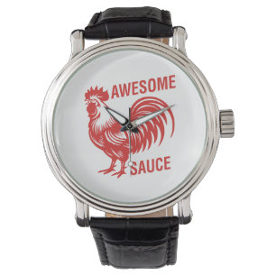 Awesome Sauce Rooster Funny Watch