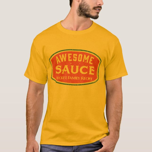 Awesome Sauce T-Shirt (Front)
