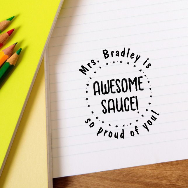 Awesome Sauce Teacher Personalized Rubber Stamp (Creator Uploaded)
