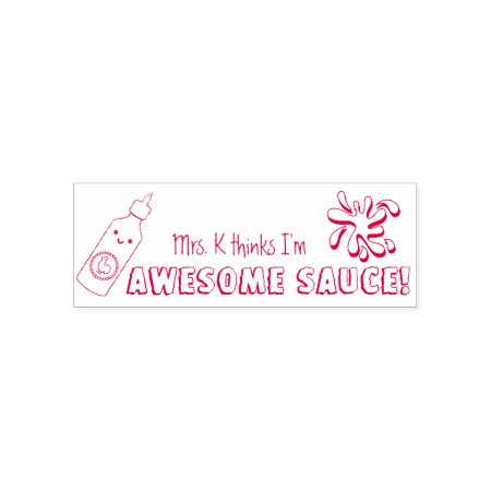 Awesome Sauce Teacher Stamp Cute!