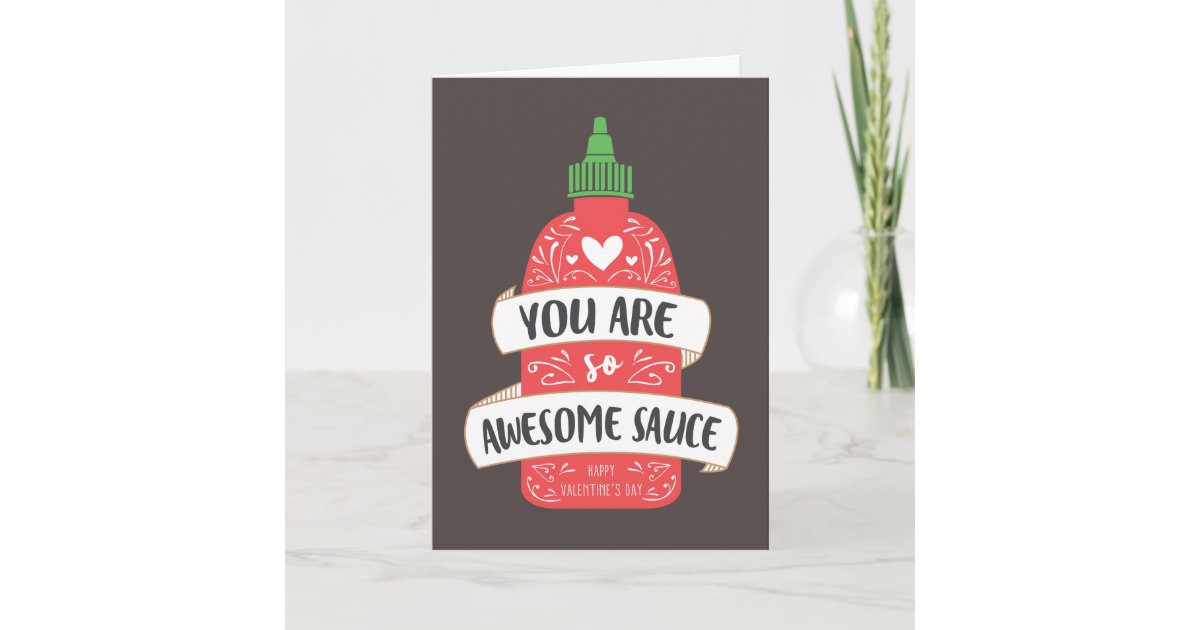 Awesome Sauce Valentine Holiday Card | Zazzle