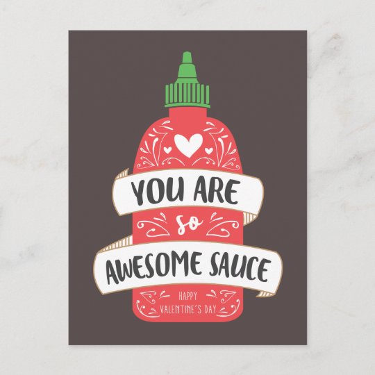 Awesome Sauce Valentine Postcard Zazzle com