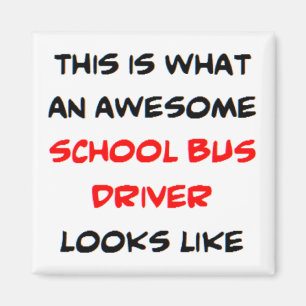 awesome school bus driver magnet