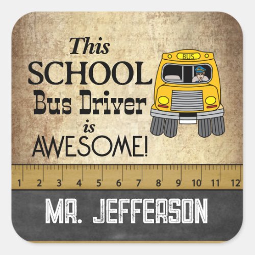 Awesome School Bus Driver   Vintage Square Sticker