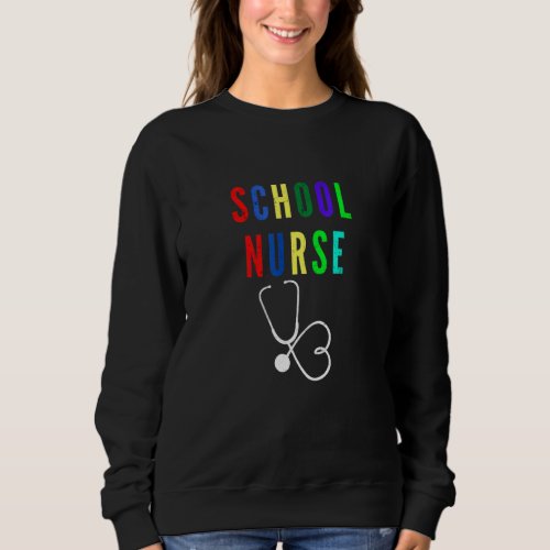 Awesome School Nurse Stethoscope Cool Nurses Nursi Sweatshirt