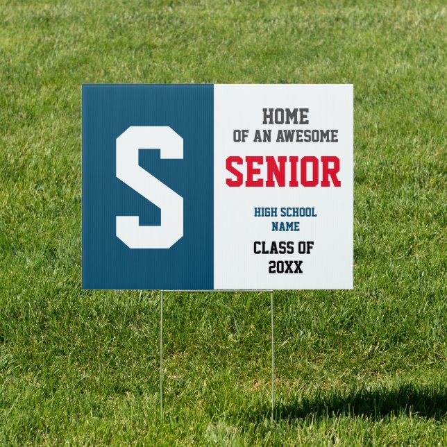 Awesome SENIOR High School Sign (Insitu)