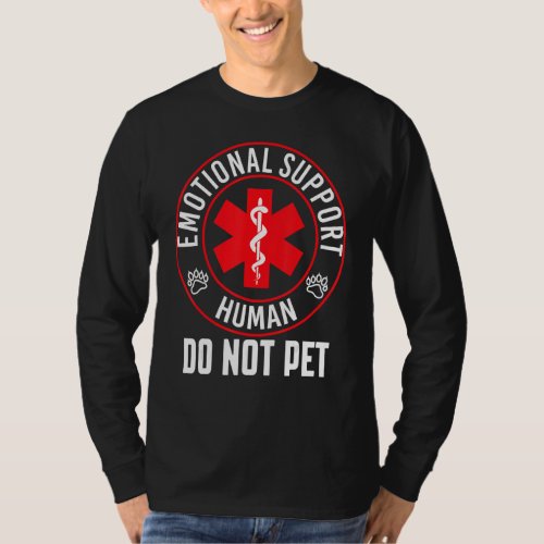 Awesome Service Dog  Emotional Support Human Do No T_Shirt
