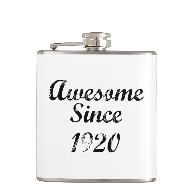 Awesome Since 1920 Hip Flask (Front)