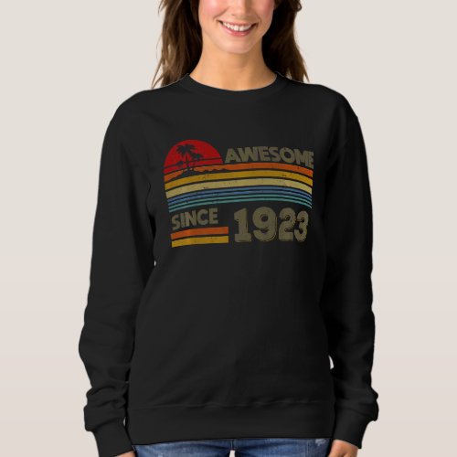 Awesome Since 1923 99th Birthday 99 Years Old Sweatshirt