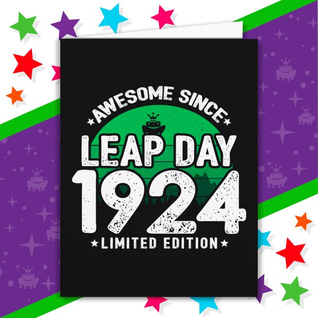 Awesome Since 1924 Leap Year Day Feb 29 Birthday Card (Creator Uploaded)