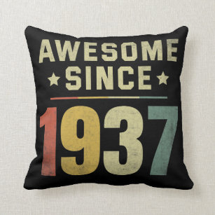 Awesome Since 1937 85th Birthday Retro Men Women  Throw Pillow