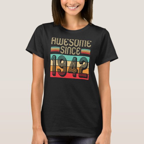 Awesome Since 1942 80th Birthday Retro 80 Years Ol T_Shirt