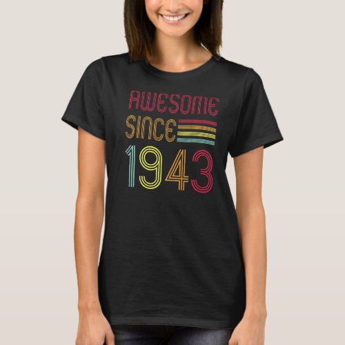 Awesome Since 1943 80 Years Old 80th Birthday T_Shirt