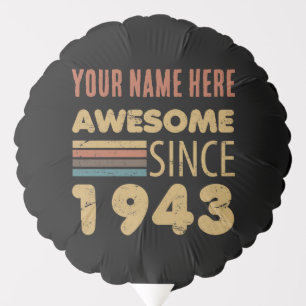 Awesome Since 1943 80th Birthday Balloon