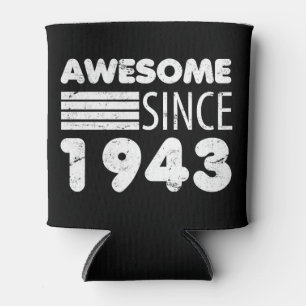 Awesome Since 1943 80th Birthday Can Cooler