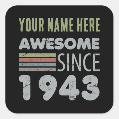 Awesome Since 1943 80th Birthday Square Sticker