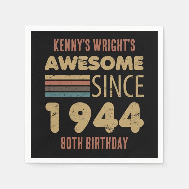 Awesome Since 1944 80th Birthday Napkins (Front)