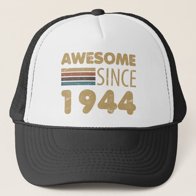 Awesome Since 1944 80th Birthday Trucker Hat (Front)