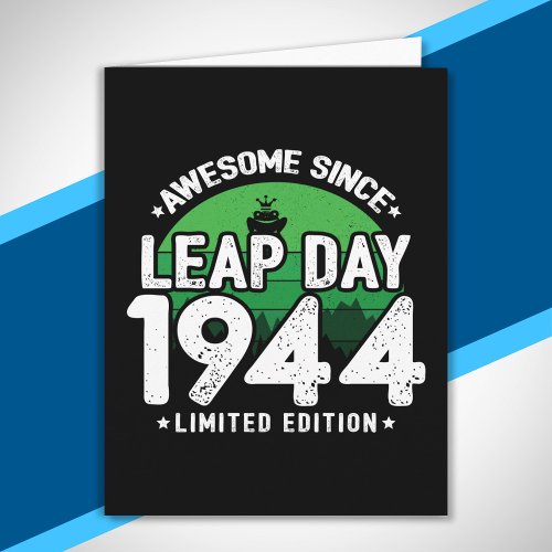 Awesome Since 1944 _ Leap Day Leap Year Birthday Card