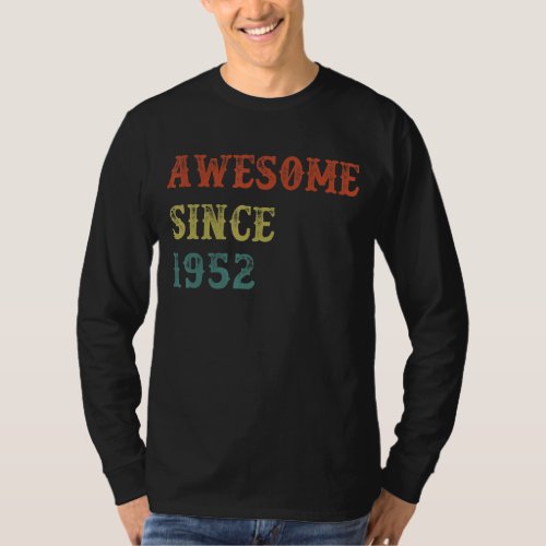 Awesome Since 1952 Vintage Birthday Outfit T_Shirt