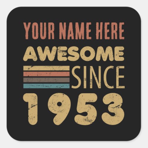 Awesome Since 1953 70th Birthday Square Sticker