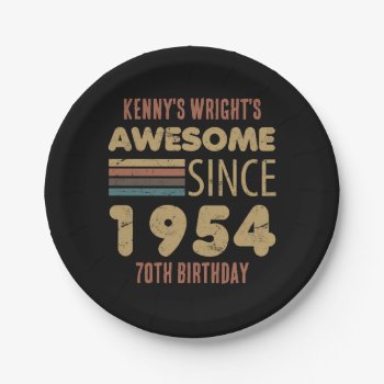 Awesome Since 1954 70th Birthday Paper Plates by birthdaygifts at Zazzle